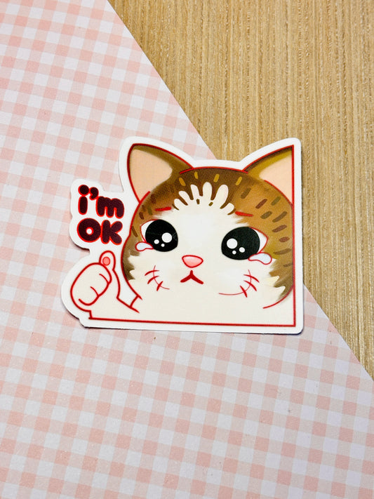 I'm OK Cat | 2.5" Matte Waterproof Vinyl Sticker